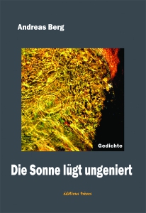 Die Sonne lügt ungeniert