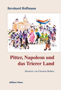 Pitter, Napoleon und das Trierer Land
