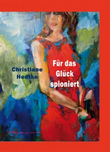 Für das Glück spioniert