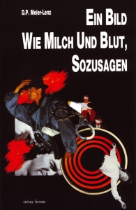 Ein Bild von Milch und Blut, sozusagen