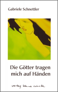 Die Götter tragen mich auf Händen