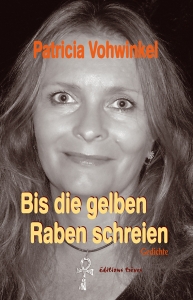 Bis die gelben Raben schreien