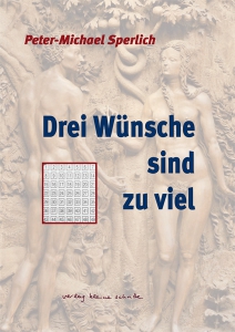 Drei Wünsche sind zu viel