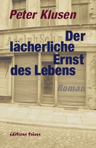 Der lächerliche Ernst des Lebens