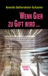 Wenn Gier zu Gift wird ...