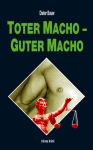 Toter Macho, guter Macho