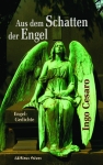 Aus dem Schatten der Engel