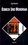 Esbeck und Mondrian