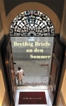 Dreißig Briefe an den Sommer