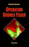 Operation Grünes Feuer