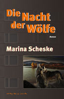 Marina Scheske Die Nacht der Wlfe