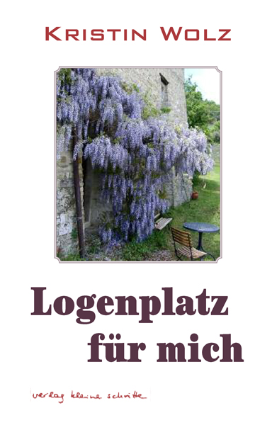 Kristin Wolz Logenplatz für mich