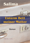 Salima   Unterm Bett meiner Mutter th